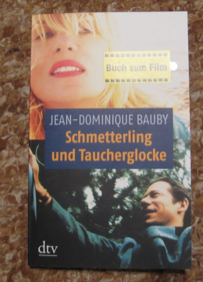 Jean-Dominique Bauby Schmetterling und Taucherglocke