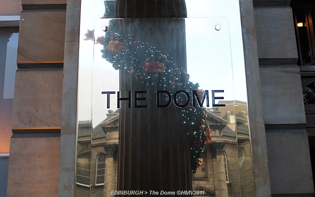 EDINBURGH > The Dome