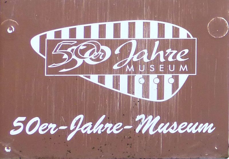 D:Hessen>Büdingen>50er-Jahre-Museum>Schild